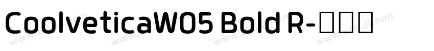 CoolveticaW05 Bold R字体转换 CoolveticaW05 Bold R字体转换
